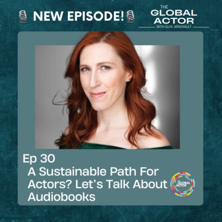 cover art for 30. A Sustainable Path for Actors? Let’s Talk Audiobooks