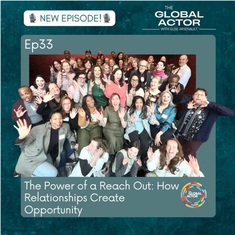 cover art for 33. The Power of a Reach Out: How Relationships Create Opportunity