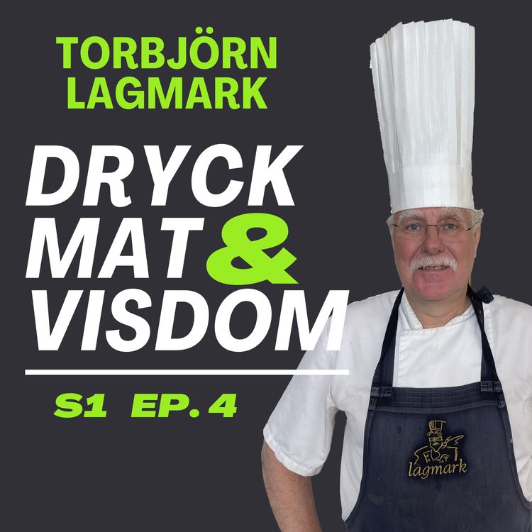 cover art for 4. Torbjörn Lagmark - Skånska kockresan till Operakällaren och Nobelmiddagen