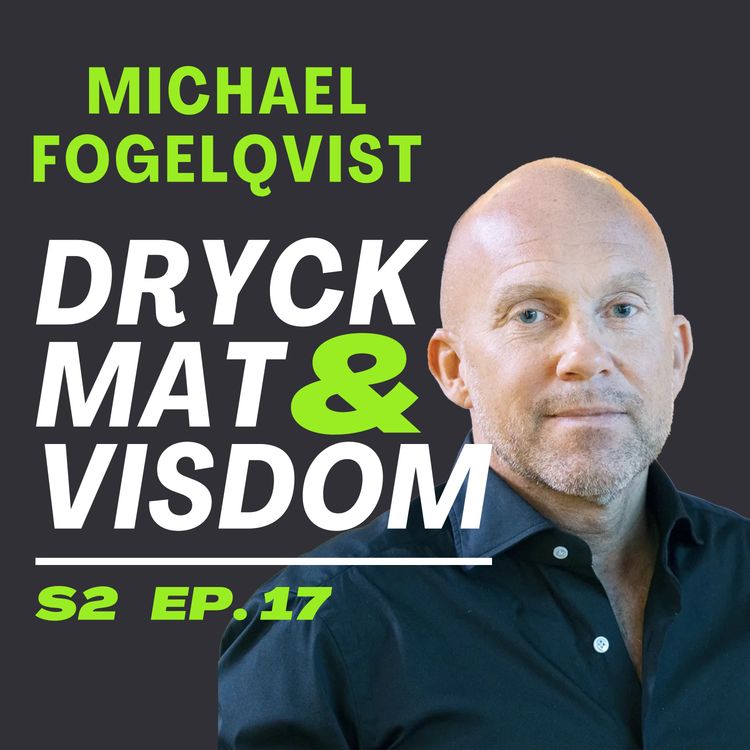 cover art for 17. Michael Fogelqvist - Från bankchef till Helsingborgs restaurangkung