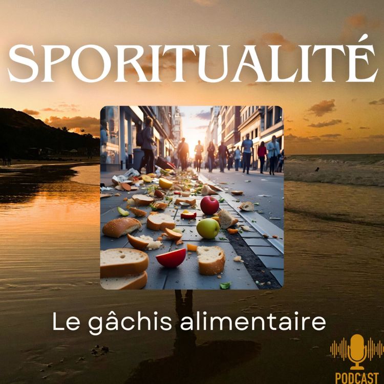 cover art for Le gâchis alimentaire