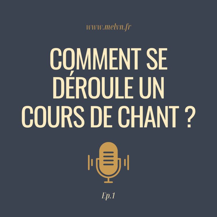 cover art for Comment se déroule un cours de chant ?