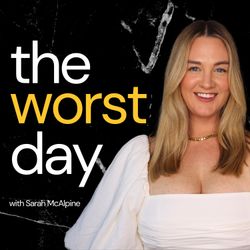 cover art for The Worst Day with Sarah McAlpine