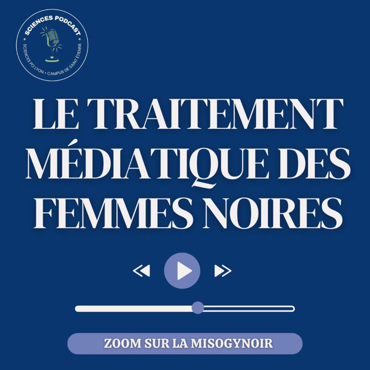 cover art for Le traitement médiatique des femmes noires