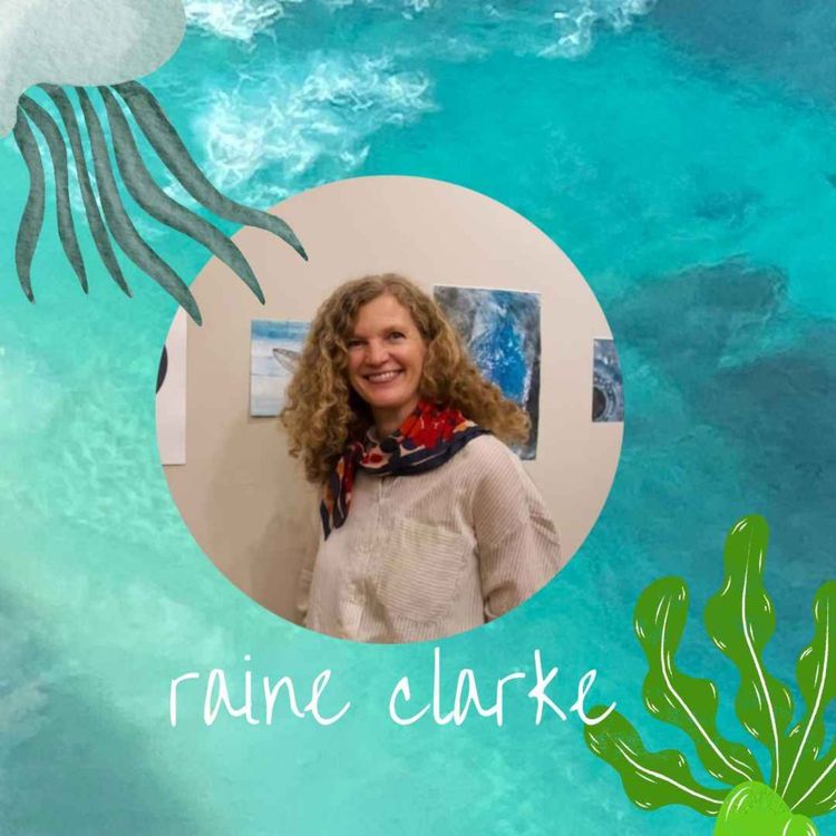 cover art for Pay attention, be astonished, tell about it: Raine Clarke, Visual Artist on the Isle of Arran 