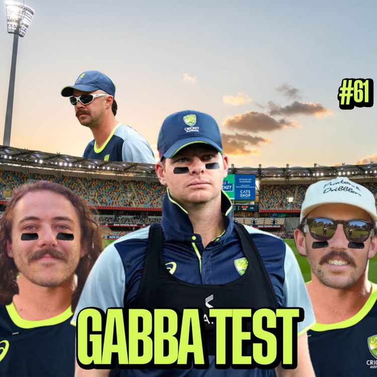 cover art for #61 - Ashes Brisbane 2025 Preview Second Test