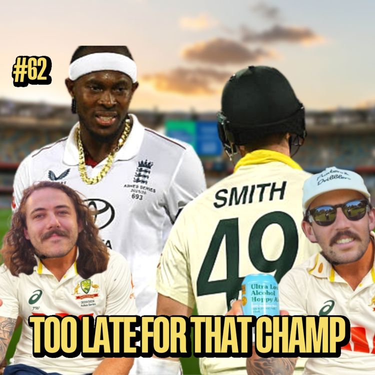 cover art for #62 - Too Late For That Champ