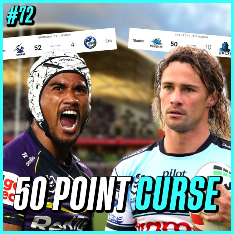 cover art for #72 - NRL Round 2 Predictions, 50 Point Curses & Ponga to New Zealand