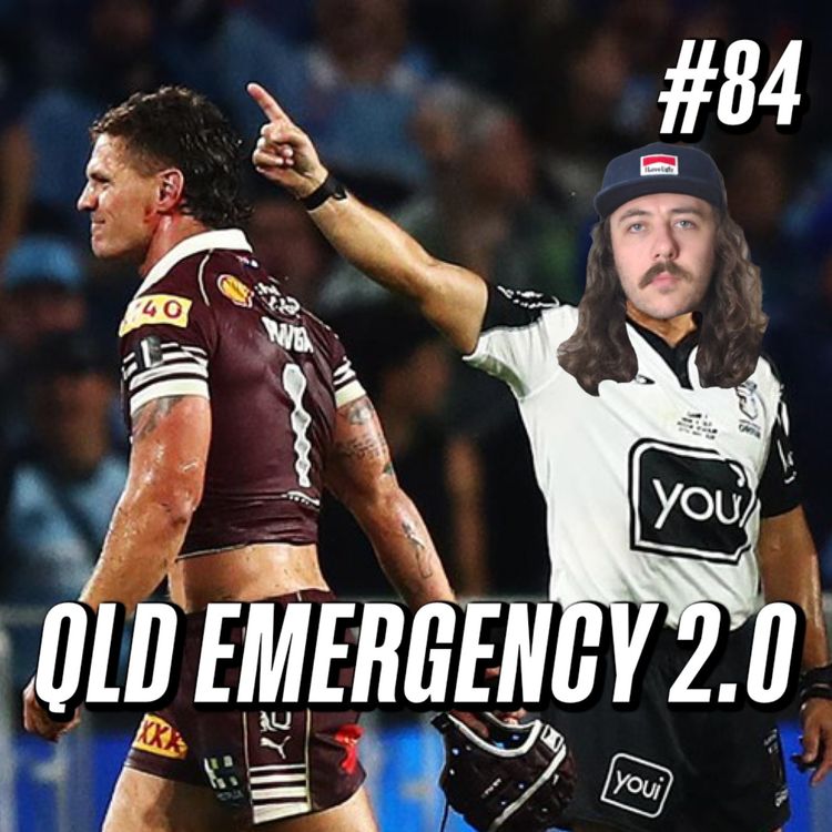 cover art for #84 -NRL Round 14 Predictions, Manly Sign Fozball Till 2029 & State of Origin Send Off Drama