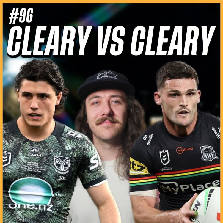 cover art for #96 - Warriors top of ladder! Roosters finals hopes doomed with Sam Walker Injury? & NRL Round 27