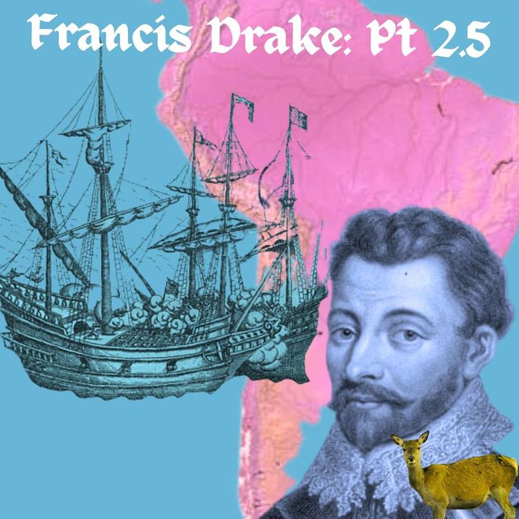 cover art for Francis Drake Part 2.5: Drake it off!