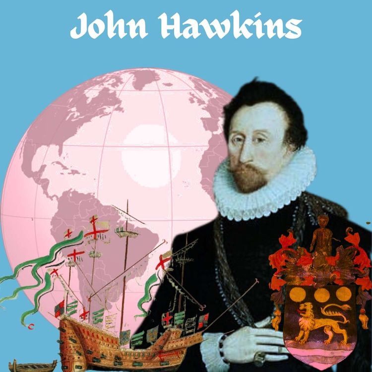 cover art for John Hawkins - Britain's First Slave Trader