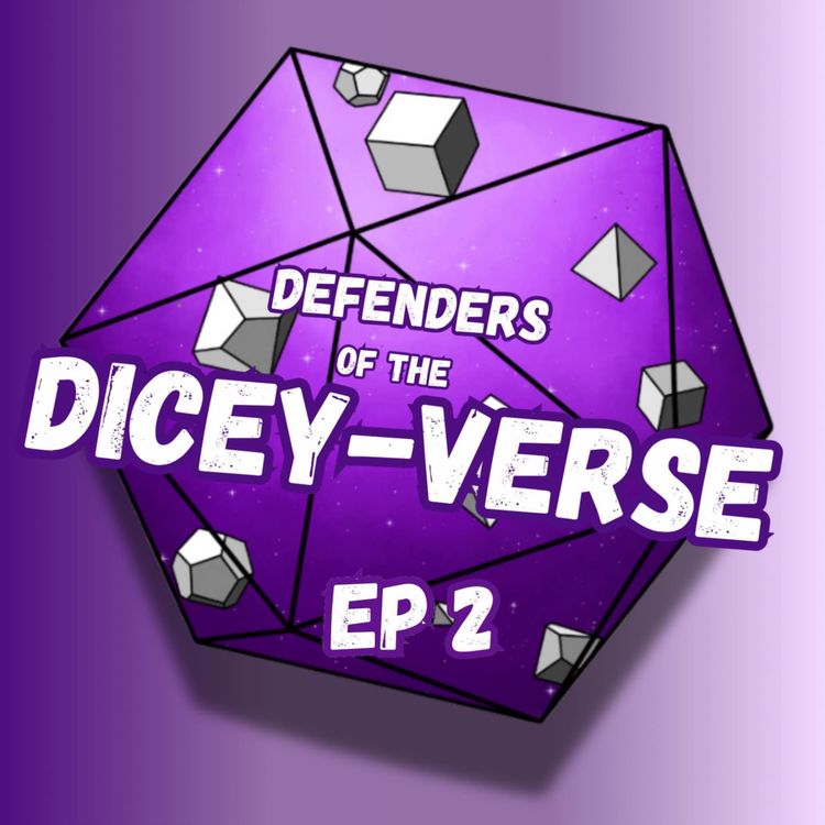 cover art for Defenders of the Dicey-Verse: "THE PILOT, PART 2"