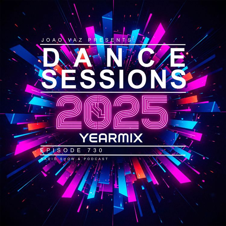 cover art for Dance Sessions Ep. 730 (YEARMIX 2025)