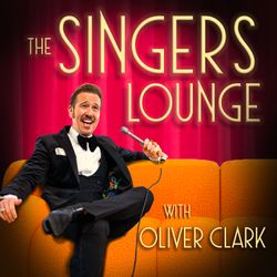 cover art for  The Singers Lounge with Oliver Clark