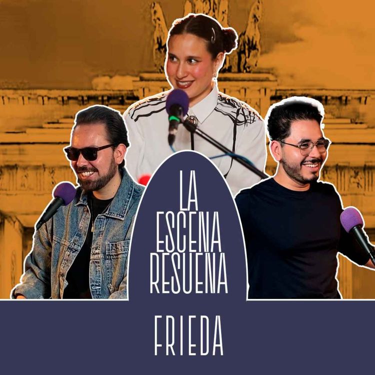cover art for #38 FRIEDA | Electrónica y Huapango, Vivir en Berlín, ‘Tan Corta La Vida’