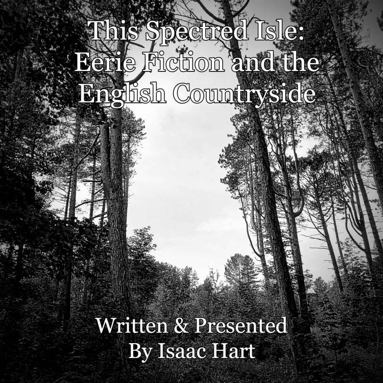 cover art for This Spectred Isle: Eerie Fiction and the English Countryside