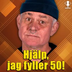 cover art for Hjälp, jag fyller 50!