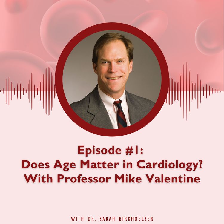 cover art for Episode #1: Does age matter in cardiology?