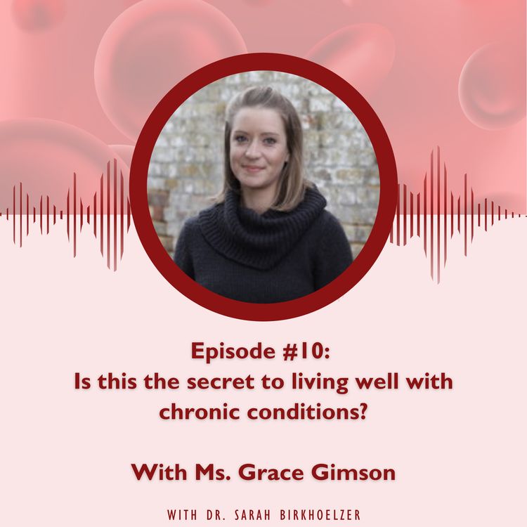 cover art for Episode #10: Is this the secret to living well with chronic conditions?