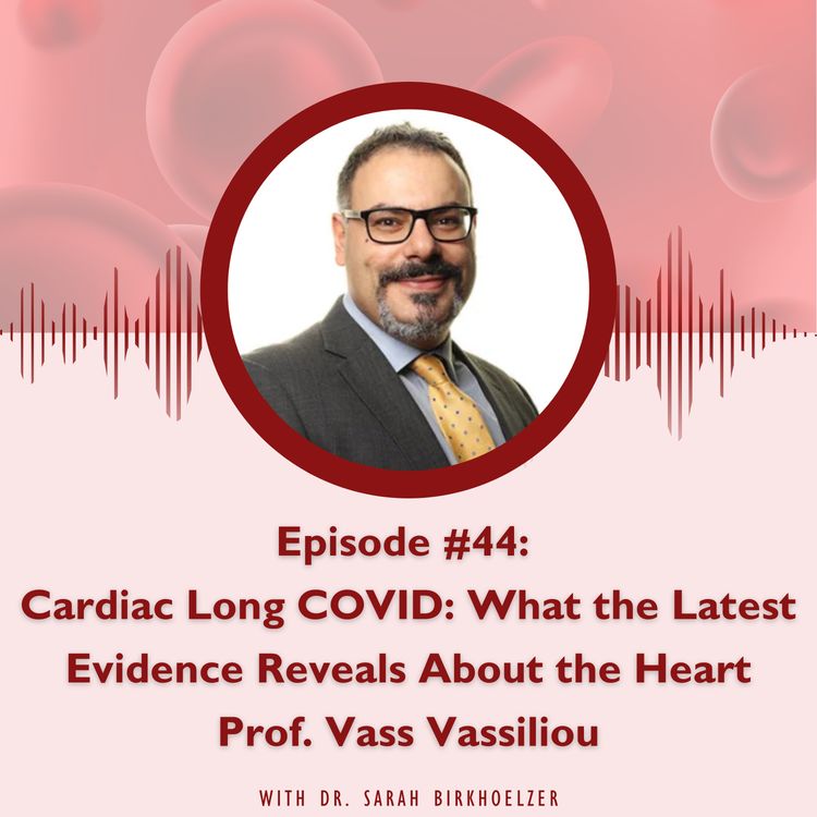 cover art for Episode #44: Cardiac Long COVID: What the Latest Evidence Reveals About the Heart