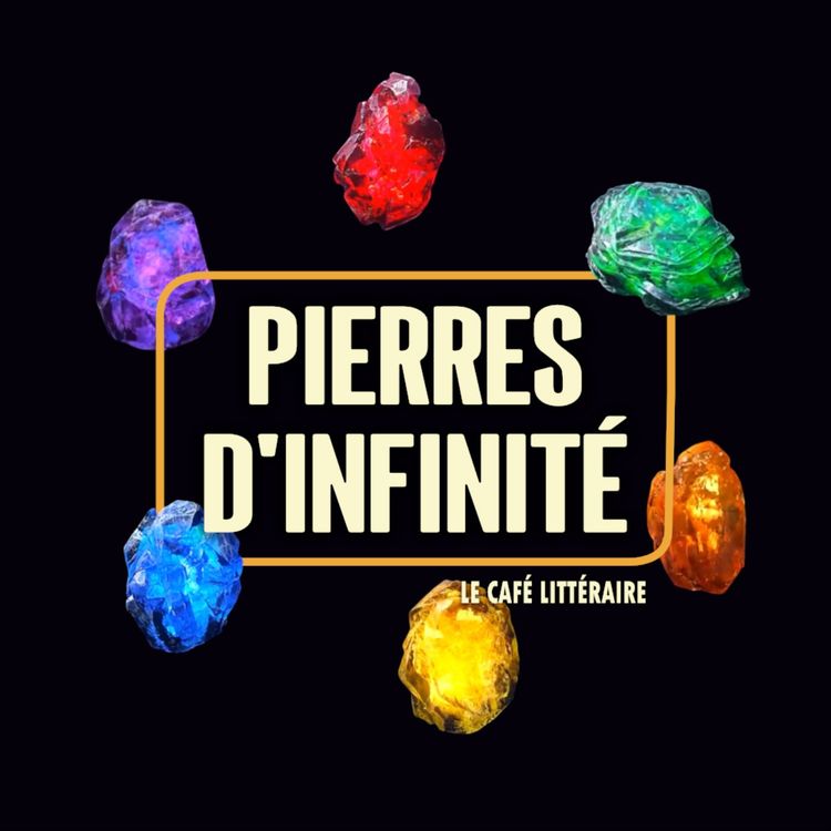 cover art for Pierres d'Infinité - Histoires d'Artefacts