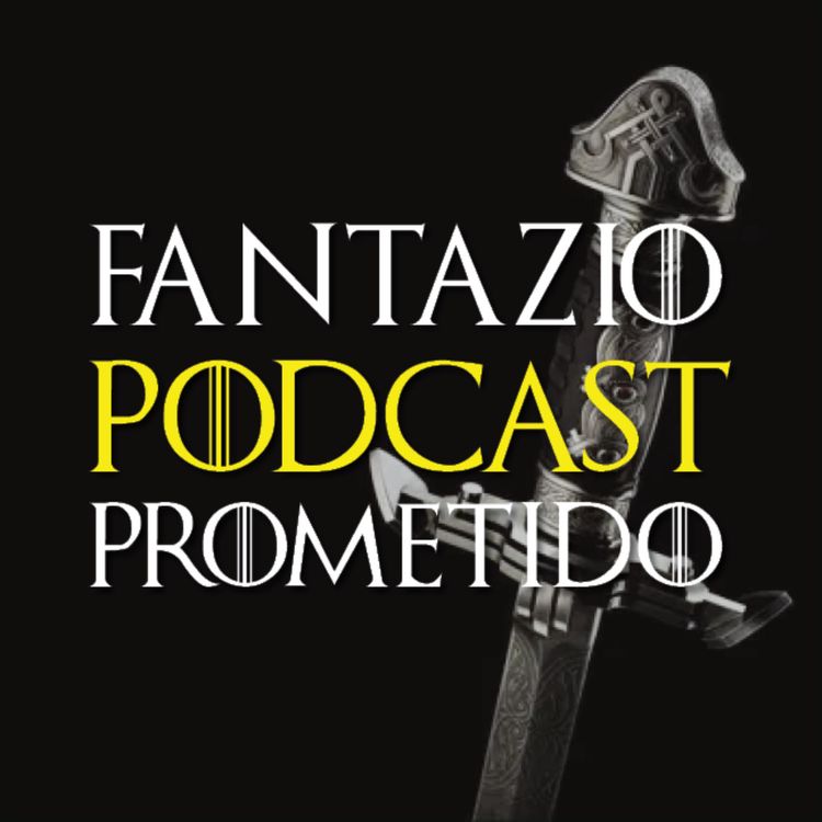 cover art for Ep. 4 - House of the Dragon Temporada 1 - Discusion - El Podcast Prometido - Ericknautica