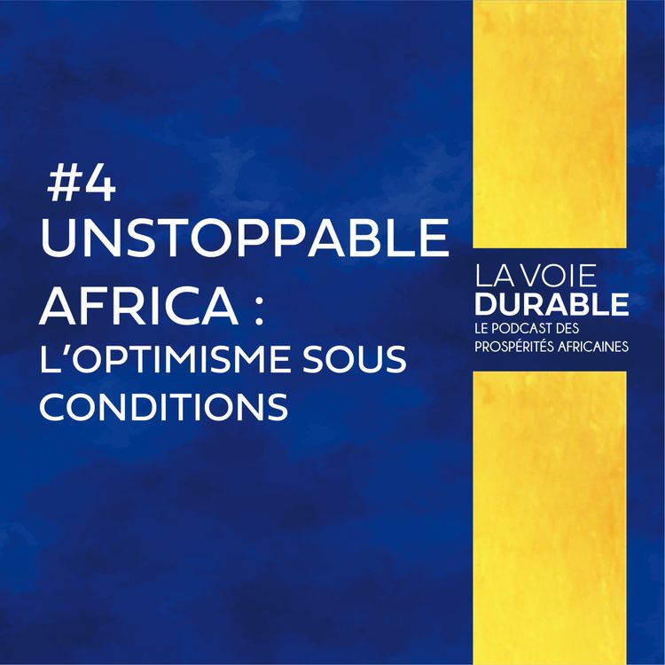 cover art for Unstoppable Africa : l’optimisme sous conditions
