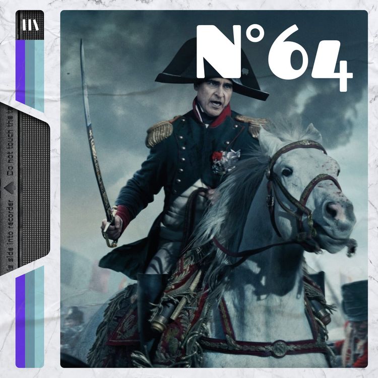 cover art for Episode 64 - NAPOLÉON