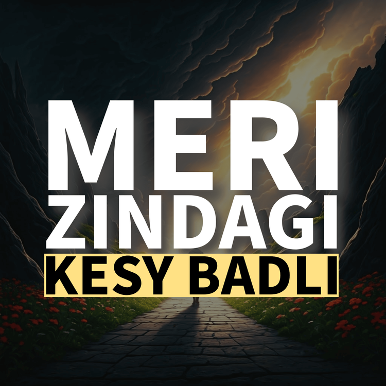 cover art for Meri Zindagi Kesy Badli | Molana Tariq Jameel