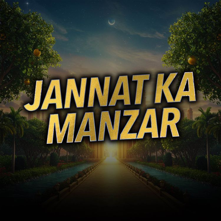 cover art for Jannat ka Manzar｜Molana Tariq Jamil