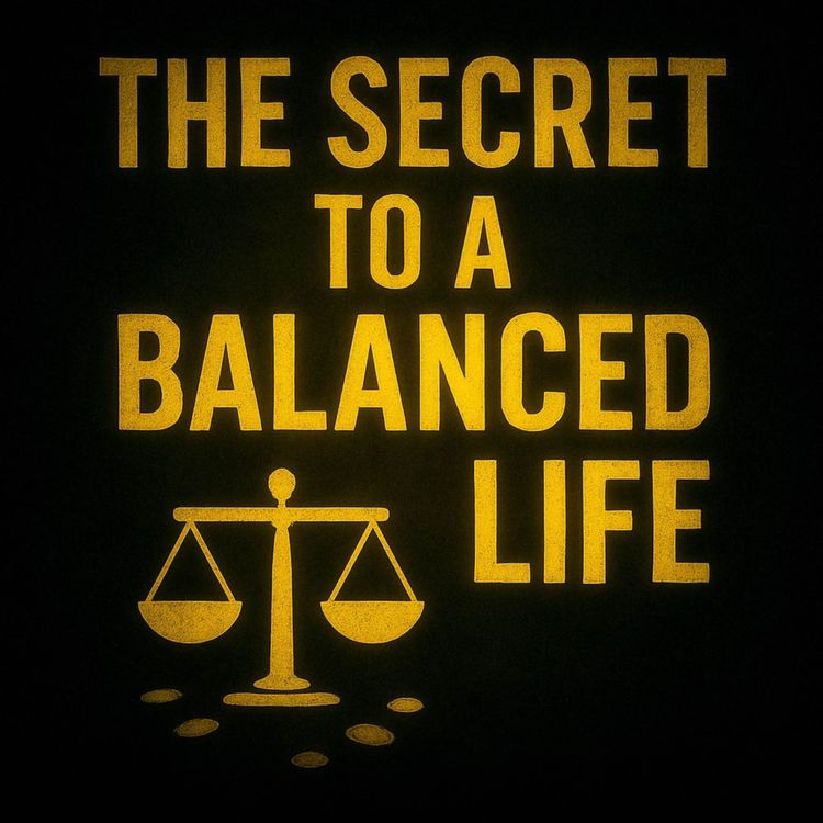 cover art for The Secret to a Balanced Life | Maulana Tariq Jameel