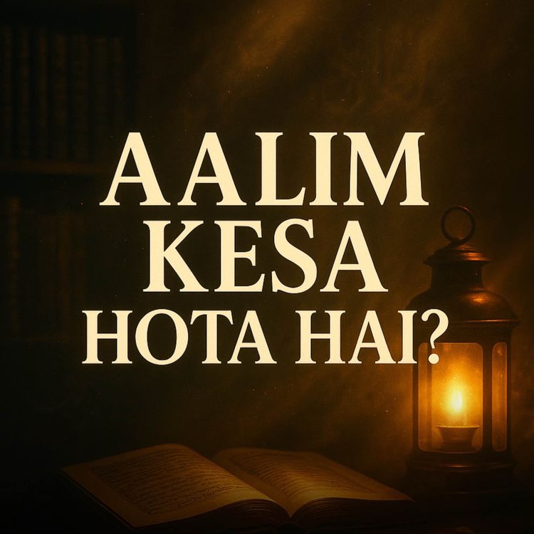 cover art for Valuable Advice for Students - Aalim Kesa Hota Hai? | Molana Tariq Jameel 