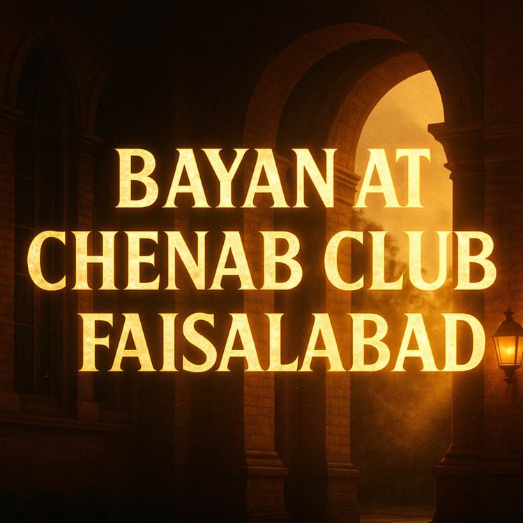 cover art for Bayan At Chenab Club Faislabad | Maulana Tariq Jameel