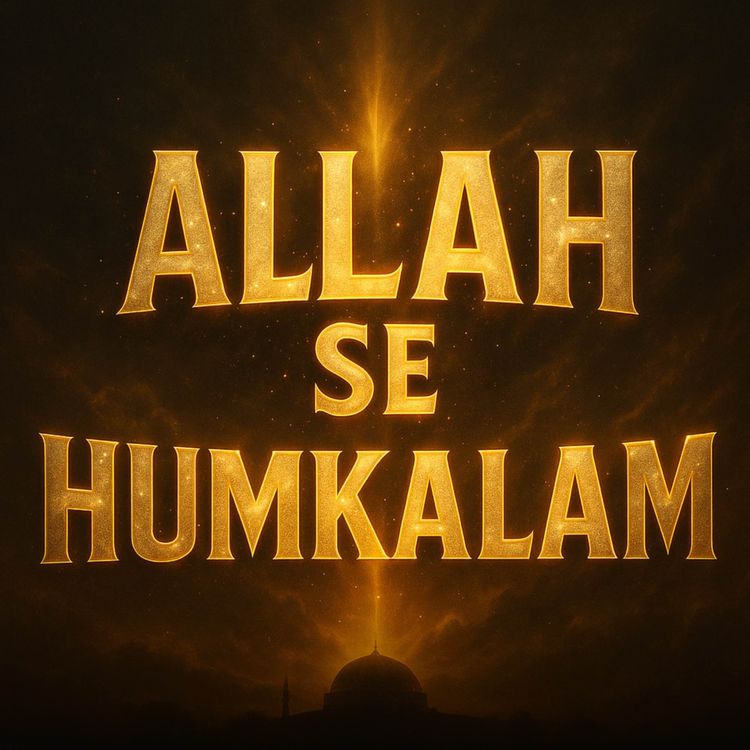 cover art for Zameen Par Khaday Hokar Allah Se Humkalam | Molana Tariq Jameel 