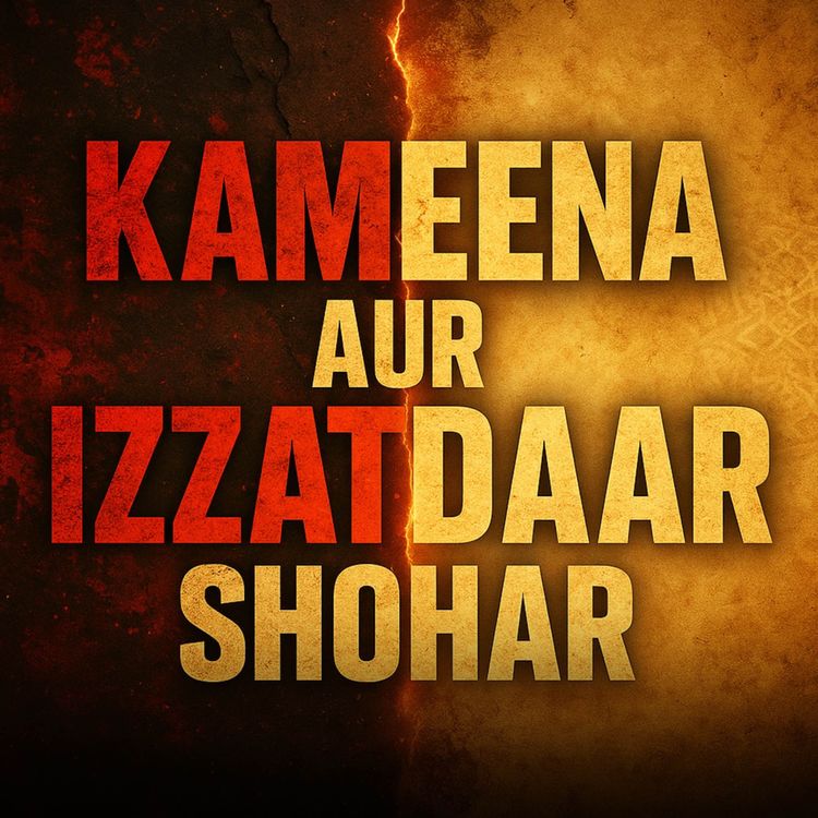 cover art for Kameena aur Izzatdaar Shohar | Molana Tariq Jameel