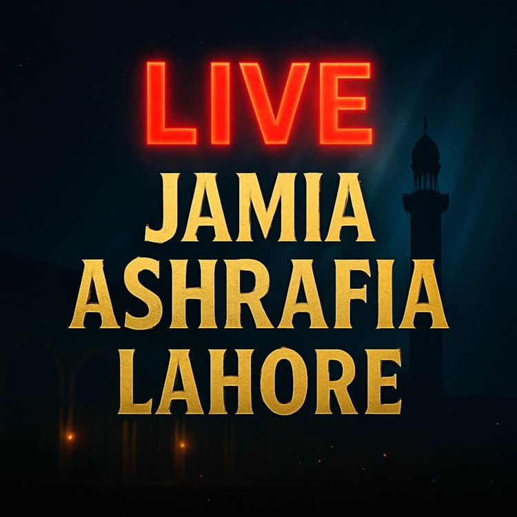 cover art for Live - Jamia Ashrafia, Lahore | Molana Tariq Jameel