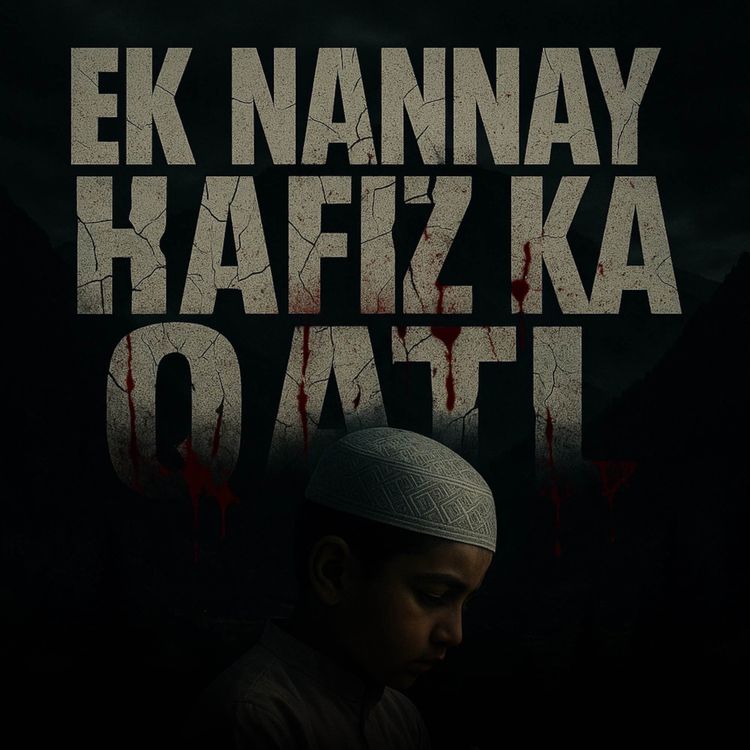 cover art for Little Hafiz Brutally Murdered in Swat | Maulana Tariq Jamil