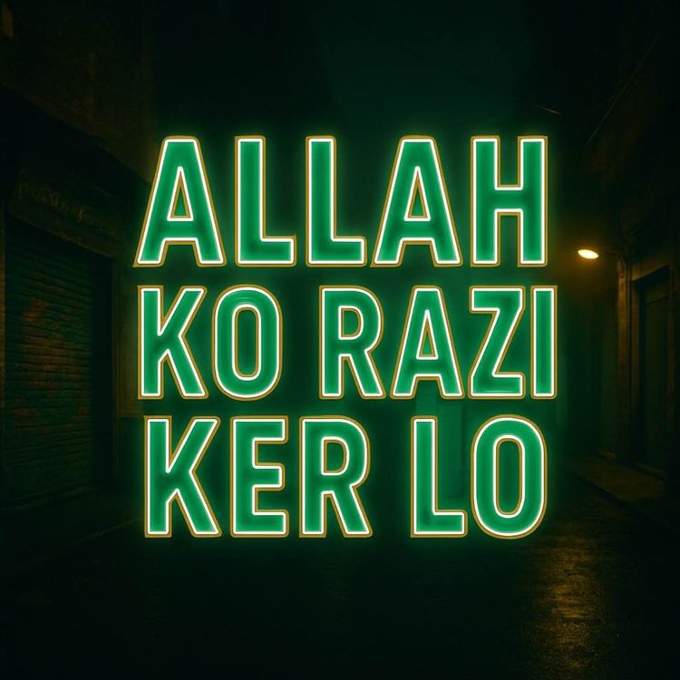 cover art for Bayan - Jinnah Colony, Faisabalad | Allah ko razi ker lo - Molana Tariq Jamil