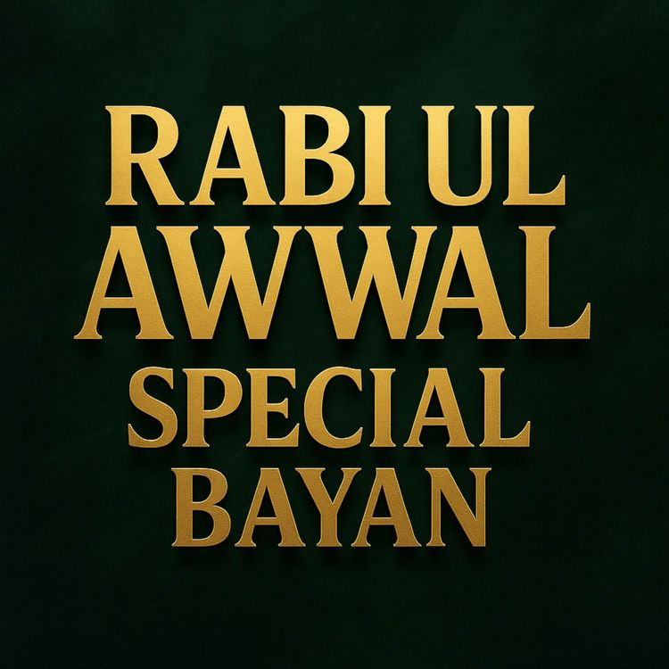 cover art for Special Bayan - Rabi ul Awwal | Molana Tariq Jamil