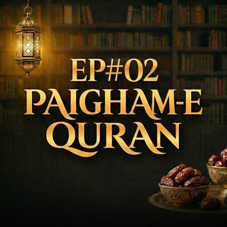 cover art for Paigham e Quran EP#02 -2026 | Molana Tariq Jamil