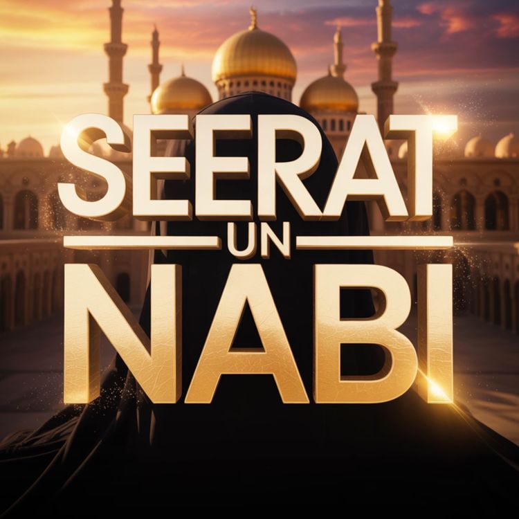 cover art for Seerat-un-Nabi ﷺ Se Humein Kya Sabaq Milta Hai | Maulana Tariq Jamil