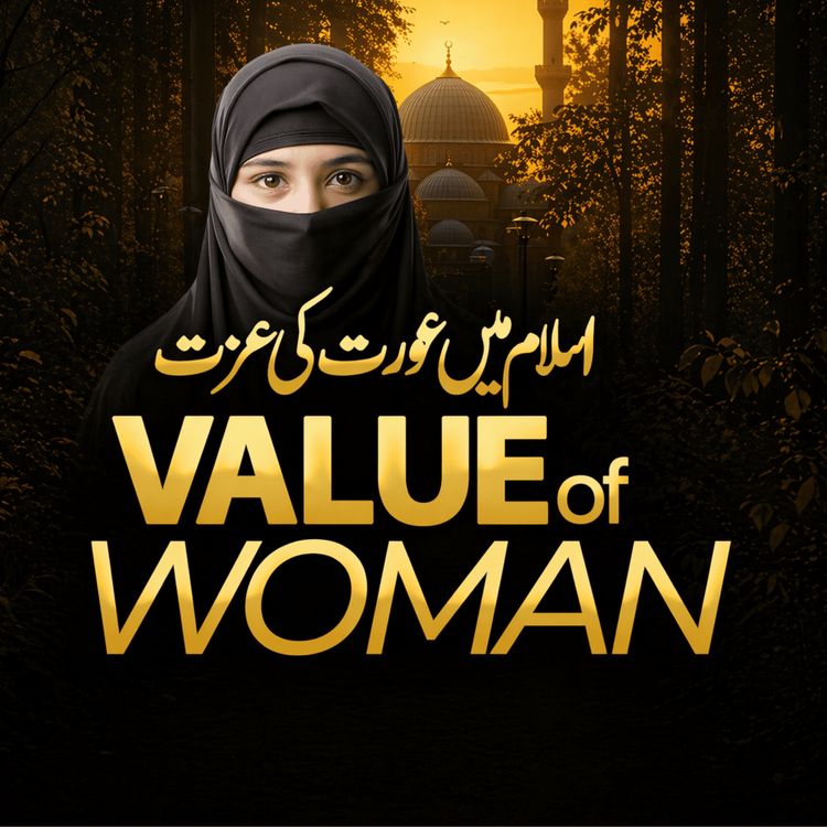 cover art for Value of Women in Islam - Aurat Key Huqooq | Molana Tariq Jamil