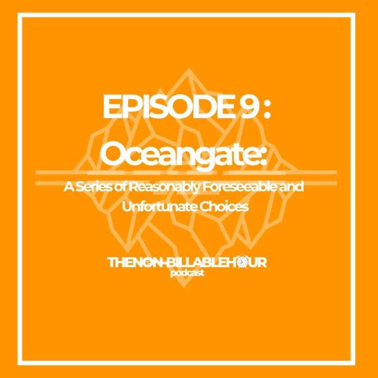 cover art for Oceangate: A Series of Reasonably Foreseeable and Unfortunate Events