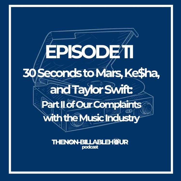 cover art for 30 Seconds to Mars, Ke$ha, and Taylor Swift: Part 2 of Our Complaints With the Music Industry 