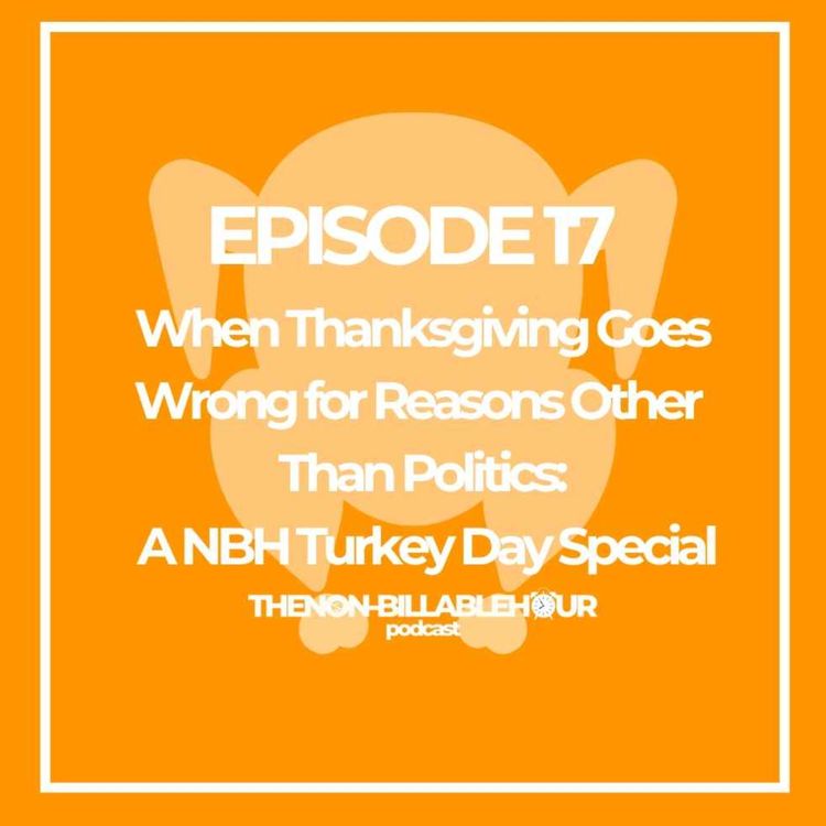 cover art for When Thanksgiving Goes Wrong for Reasons Other Than Politics: A NBH Turkey Day Special