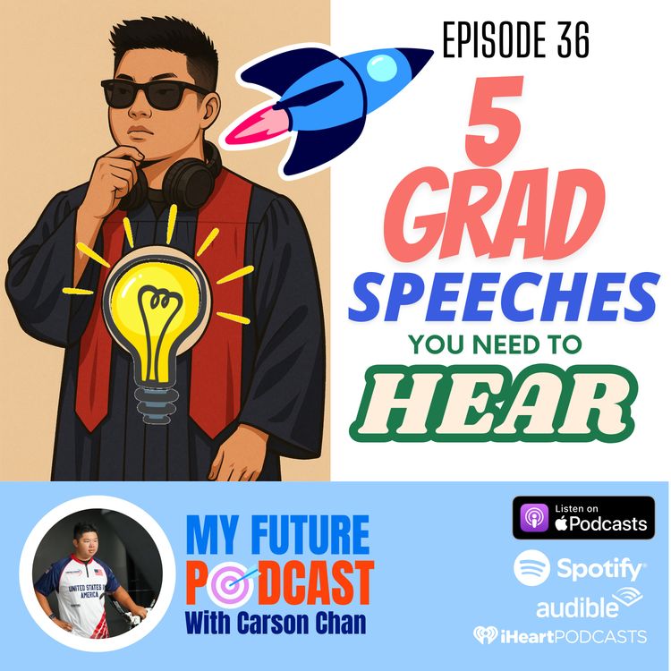 cover art for 5 Graduation Speeches You NEED to Hear Right Now