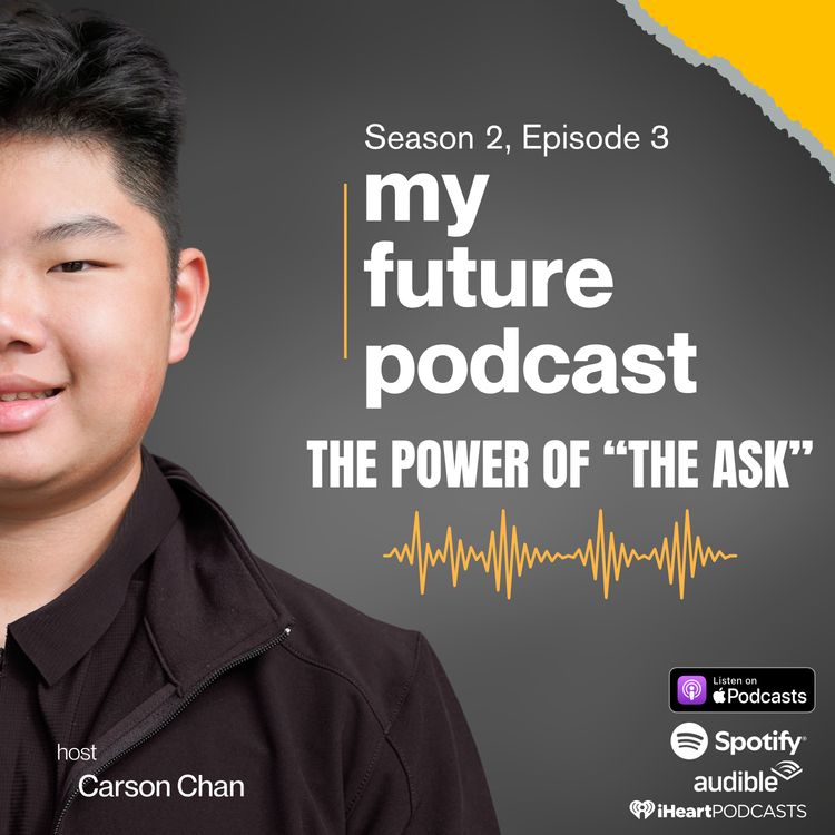 cover art for The Power of “the Ask”: How One Question Can Change Everything