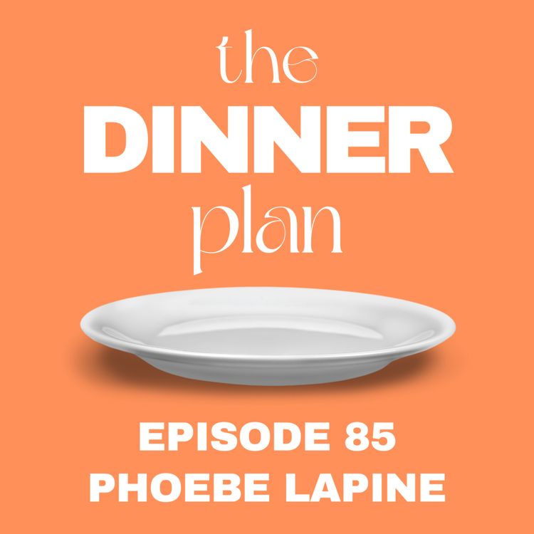 cover art for Phoebe Lapine’s System for Getting Kids to Eat More Than 3 Things