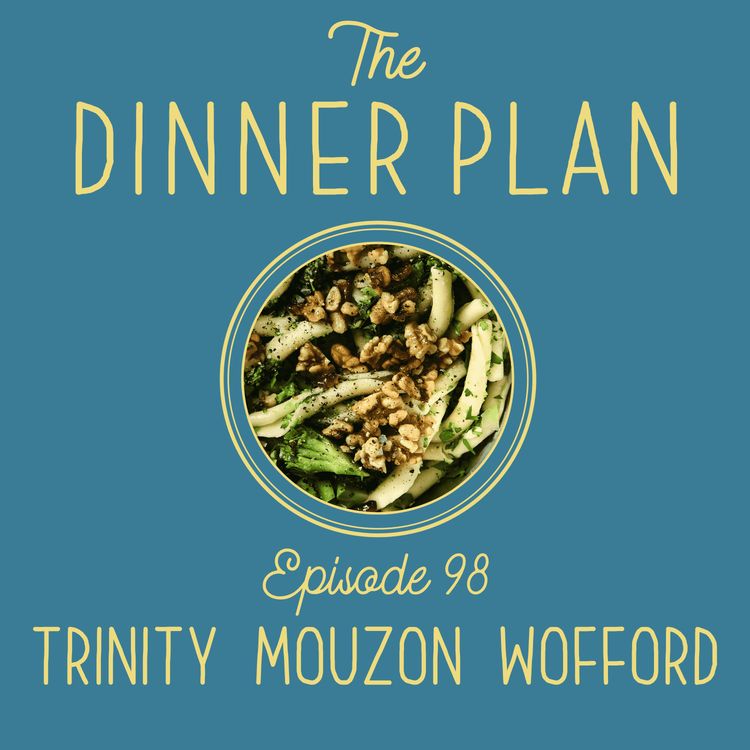 cover art for How Trinity Mouzon Wofford Makes Weeknights Easy, Without a Meal Plan
